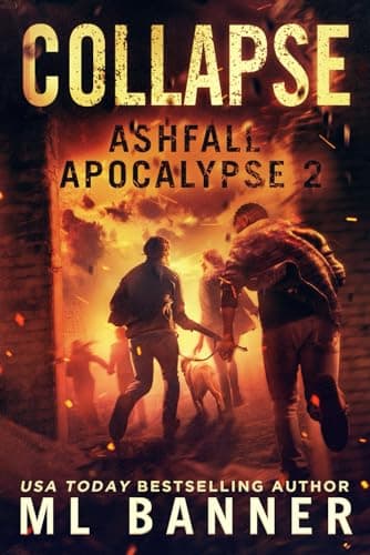 Book cover for COLLAPSE: An Apocalyptic Thriller (ASHFALL APOCALYPSE) by Banner, M.L.