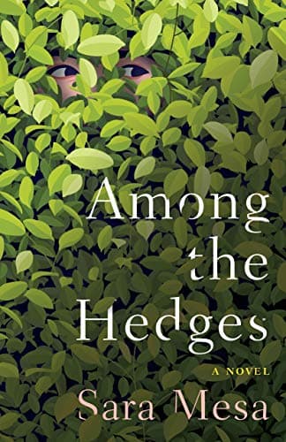 Book cover for Among the Hedges by Mesa, Sara