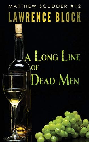 Book cover for A Long Line of Dead Men (Matthew Scudder Mysteries) by Block, Lawrence