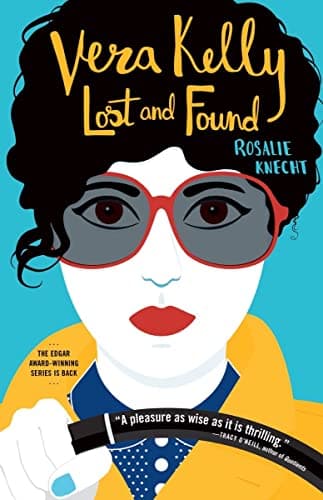 Book cover for Vera Kelly: Lost and Found (Vera Kelly, 3) by Knecht, Rosalie