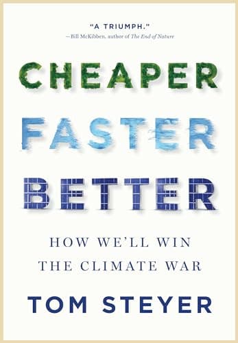 Book cover for Cheaper, Faster, Better: How We’ll Win the Climate War by Steyer, Tom