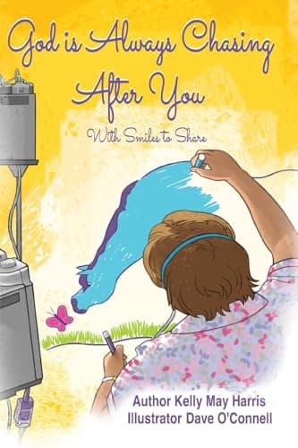 Book cover for Smiles to Share Because God Is Always Chasing After You by Harris, Kelly May