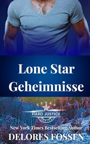 Book cover for Lone Star Geheimnisse (Hard-Justice-Texas-Serie) (German Edition) by Fossen, Delores