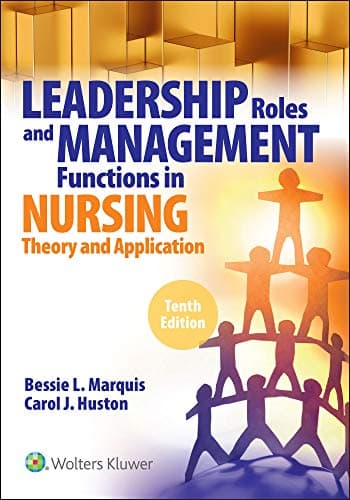 Book cover for LWW - Leadership Roles and Management Functions in Nursing: Theory and Application, by Marquis, Bessie L.