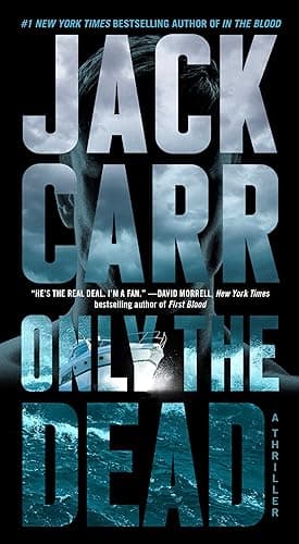 Book cover for Only the Dead: A Thriller (Terminal List) by Carr, Jack