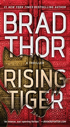 Book cover for Rising Tiger: A Thriller (The Scot Harvath Series) by Thor, Brad