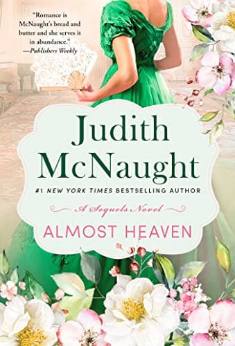 Book cover for Almost Heaven: A Novel (3) (The Sequels series) by McNaught, Judith