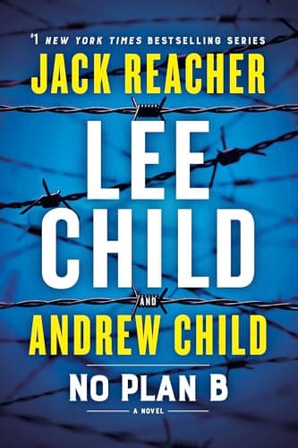 Book cover for No Plan B: A Jack Reacher Novel by Child, Lee
