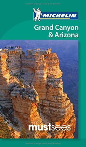 Book cover for Michelin Must Sees Grand Canyon & Arizona (Must See Guides/Michelin) by Michelin