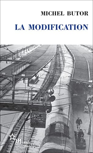 Book cover for La Modification, suivi de Le Realisme Mythologique (Les Editions de Minuit) (French Edition) by Michel Butor