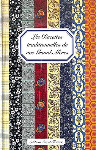 Book cover for Recettes traditionnelles de nos grand-mères by Collectif