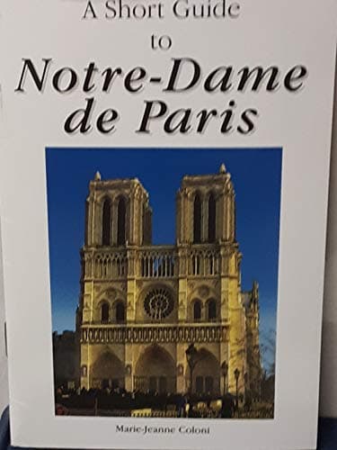 Book cover for A Short Guide to Notre-Dame de Paris by Marie-Jeanne Coloni