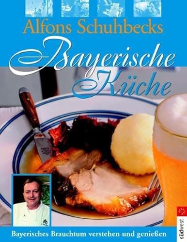 Book cover for Bayerisch genießen by Alfons Schuhbeck
