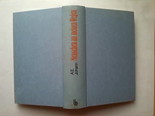 Book cover for Menschen an meinen Wegen. Aus einem Leben auf Reisen by unknown author