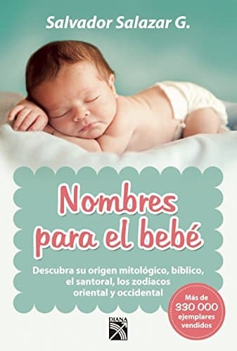 Book cover for Nombres para el bebé (Spanish Edition) by Salazar G., Salvador