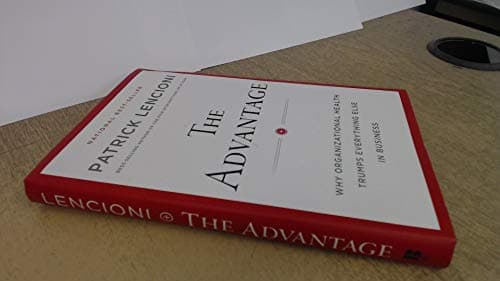 Book cover for The Advantage by Patrick Lencioni