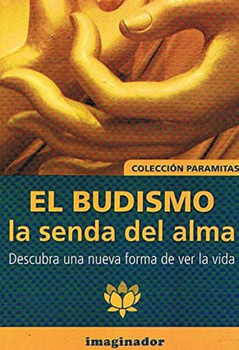 Book cover for El budismo la senda del alma/ Buddhism the Path of the Soul (Paramitas) (Spanish Edition) by Salvador M. Heredia