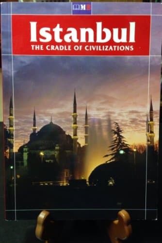 Book cover for Istanbul: The Cradle of Civilizations by Ozsoy, Gungor