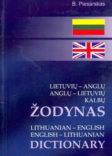 Book cover for Lithuanian-English and English-Lithuanian Dictionary: 25,000 Words and Phrases by B. Piesarskas