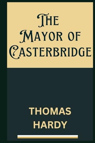 Book cover for The Mayor of Casterbridge by HARDY, THOMAS