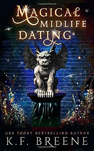 Book cover for Magical Midlife Dating: A Paranormal Women's Fiction Novel by Breene, K.F.