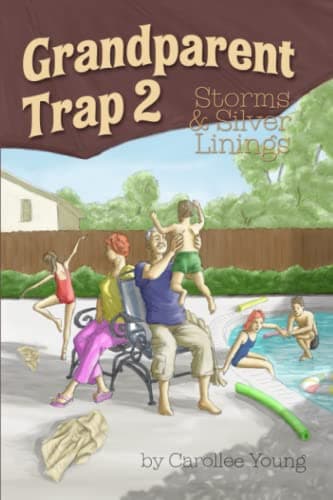 Book cover for Grandparent Trap 2: Storms and Silver Linings by Young, Carollee