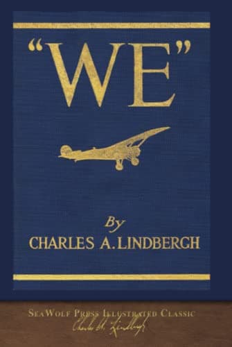Book cover for We: SeaWolf Press Illustrated Classic by Lindbergh, Charles