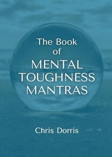Book cover for The Book of Mental Toughness Mantras by Dorris, Chris