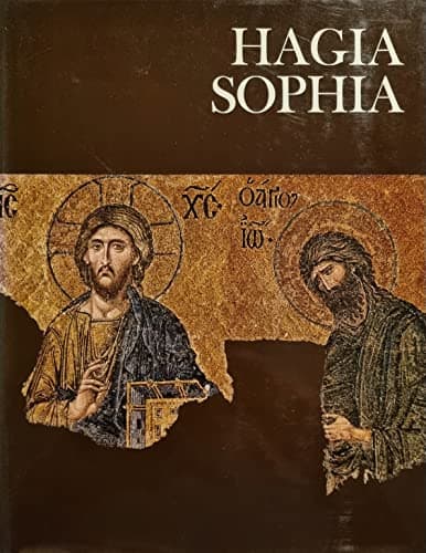 Book cover for Hagia Sophia by Kinross, Lord & the Editors of the Newsweek Book Division