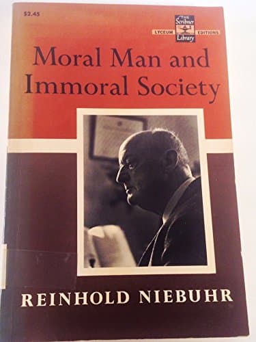 Book cover for Moral Man and Immoral Society: A Study in Ethics and Politics (The Scribner Library, SL28) by Niebuhr, Reinhold