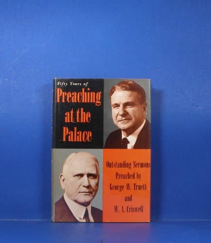 Book cover for Fifty Years of Preaching at the Palace by Criswell, W. A