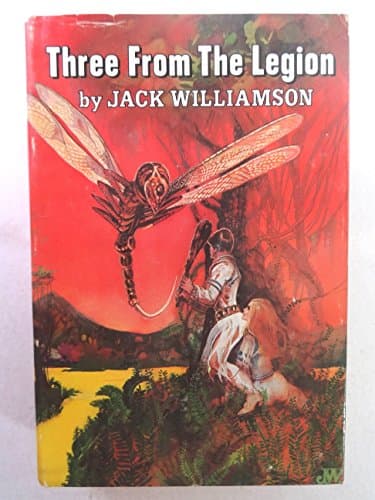 Book cover for Three from the legion by Williamson, Jack