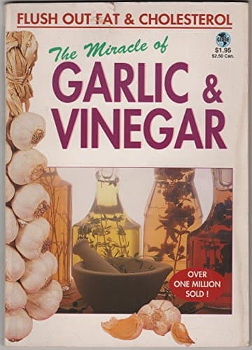 Book cover for The Miracle of Garlic & Vinegar by obrien, james