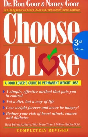 Book cover for Choose to Lose: A Food Lover's Guide to Permanent Weight Loss by Ron Goor