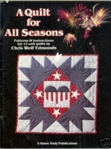 Book cover for A quilt for all seasons: Patterns & instructions for 12 wall quilts by Edmonds, Chris Wolf