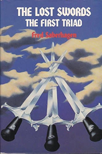 Book cover for The Lost Swords: The First Triad by Fred Saberhagen