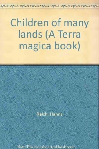 Book cover for Children of many lands (A Terra magica book) by Reich, Hanns