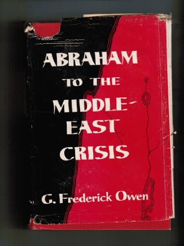Book cover for Abraham to the Middle-East crisis by Owen, G. Frederick