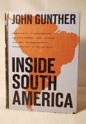 Book cover for Inside South America, by Gunther, John