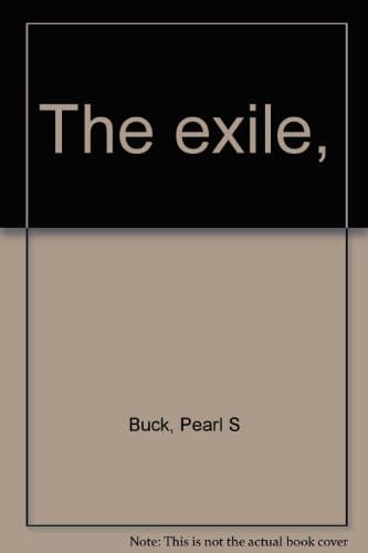 Book cover for The exile, by Buck, Pearl S.
