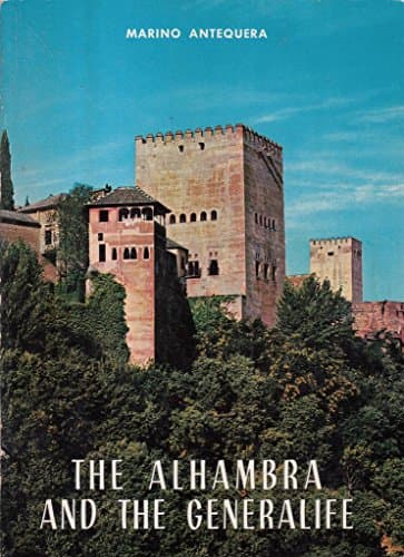 Book cover for The Alhambra and The Generalife by Marino Antequera