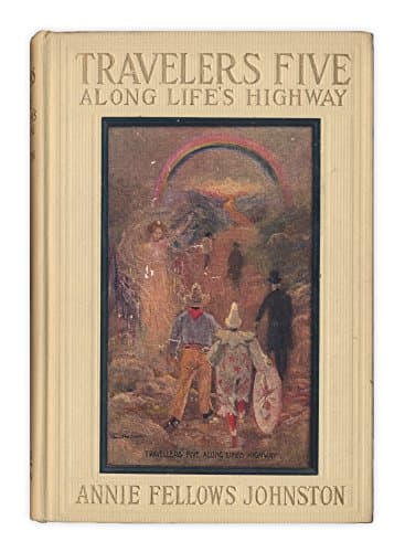 Book cover for Traveler's Five: Along Life's Highway by JOHNSTON, Annie Fellows