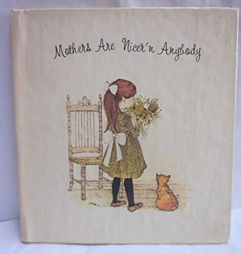 Book cover for Mothers Are Nicer'n Anybody (American Greetings) by unknown author