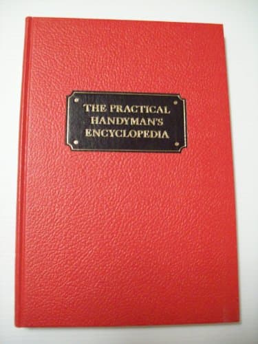 Book cover for The Practical Handyman's Encyclopedia Volume One by Staff of Publisher