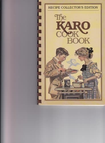 Book cover for The Karo Cook Book (Recipe Collector's Edition) by Best Foods Kitchens