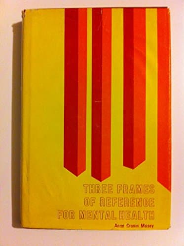 Book cover for Three Frames of Reference for Mental Health by Unknown