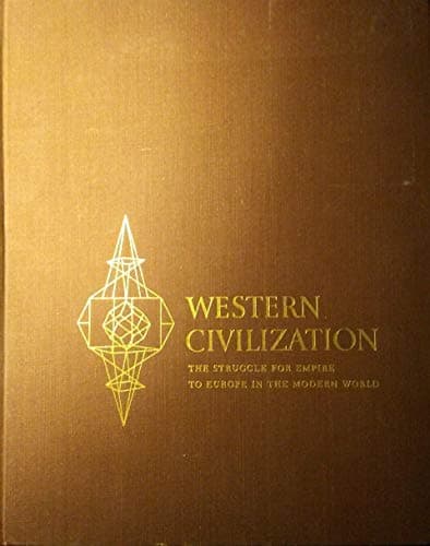 Book cover for Western Civilization: The Struggle For Empire To Europe In The Modern World by LANGER, William, editor
