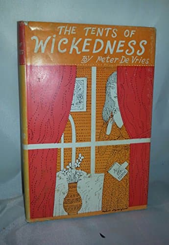 Book cover for The Tents of Wickedness by Peter DeVries