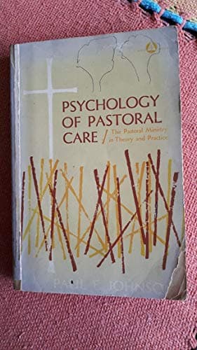 Book cover for Psychology of Pastoral Care by johnson, paul