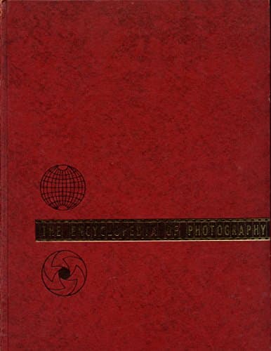 Book cover for The Encyclopedia Of Photography: Volume 1 Only (Volume 1) by Willard D. Morgan (Editor)